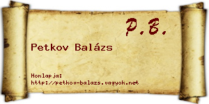 Petkov Balázs névjegykártya
